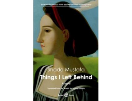 Livro Things I Left Behind de Shada Mustafa (Inglês)