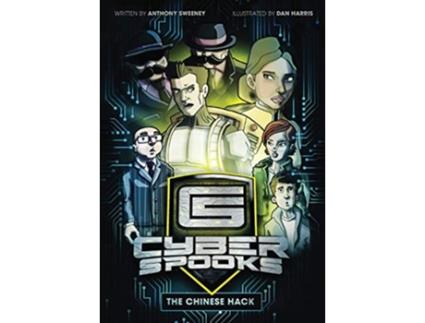 Livro The Chinese Hack A childrens cyber spy adventure Cyber Spooks de Anthony Sweeney (Inglês)