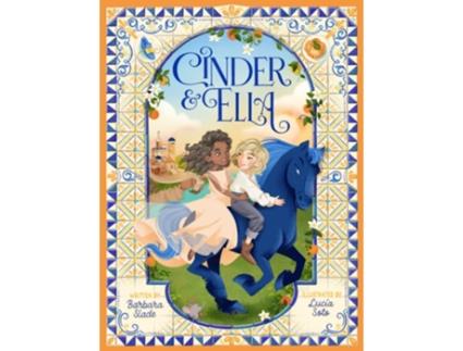 Livro Cinder amp Ella de Barbara Slade (Inglês - Capa Dura)