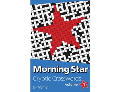 Livro Morning Star Cryptic Crosswords Volume 1 de Alamet Mark Dean (Inglês)