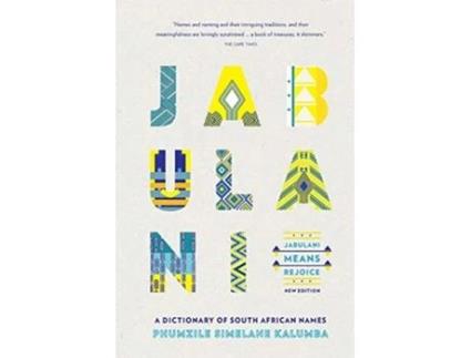Livro Jabulani Means Rejoice A Dictionary of South African Names de Phumzile Simelane Kalumba (Inglês)