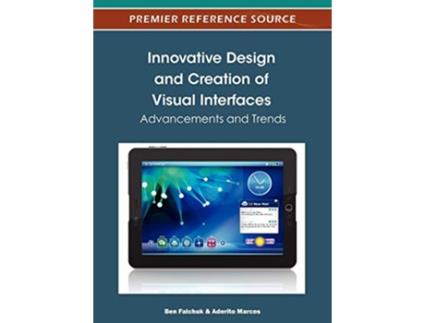 Livro Innovative Design and Creation of Visual Interfaces de Benjamin Falchuk (Inglês - Capa Dura)