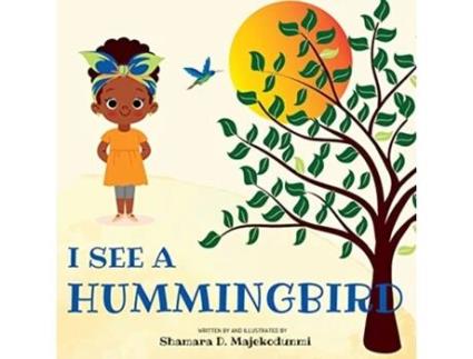 Livro I See a Hummingbird de Shamara Majekodunmi (Inglês)