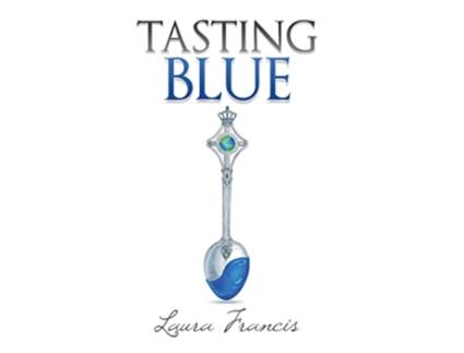Livro Tasting Blue de Laura Francis (Inglês)