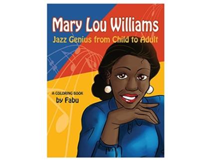 Livro Mary Lou Williams Coloring Book de Fabu Phillis Carter (Inglês)
