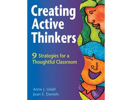 Livro Creating Active Thinkers de Anne J Udall e Joan E Daniels (Inglês)