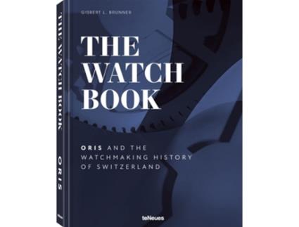 Livro The Watch Book - Oris de Oris e Gisbert L Brunner (Inglês - Capa Dura)