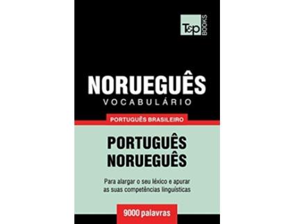 Livro Vocabulário Português BrasileiroNorueguês 9000 palavras Brazilian Portuguese Collection Portuguese Edition de Andrey Taranov (Português)