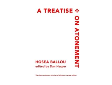 Livro A Treatise on Atonement de Hosea Ballou (Inglês)