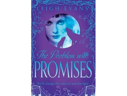 Livro Problem With Promises de Leigh Evans (Inglês)