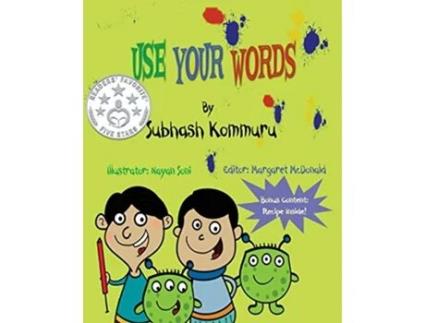 Livro Use Your Words de Subhash Kommuru (Inglês)
