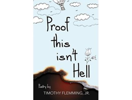Livro Proof This Isnt Hell de Timothy Flemming (Inglês)