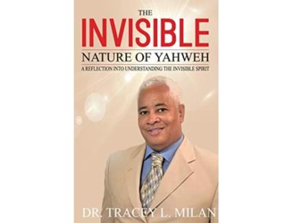 Livro The Invisible Nature Of Yahweh de Dr Milan (Inglês)