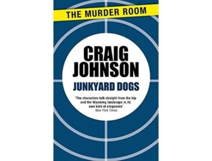 Livro Junkyard Dogs de Craig Johnson (Inglês)