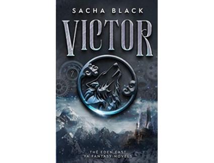 Livro Victor The Eden East Novels de Sacha Black (Inglês)