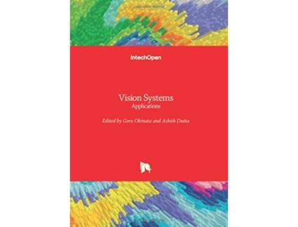 Livro Vision Systems Applications de Dutta e Ashish (Inglês - Capa Dura)