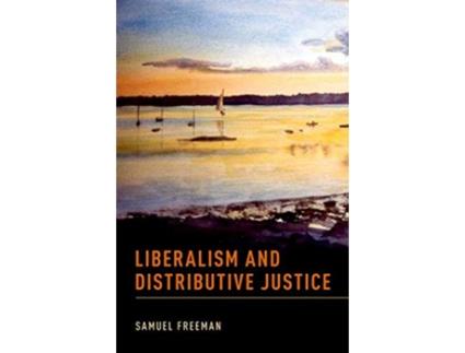 Livro Liberalism and Distributive Justice de Samuel Freeman (Inglês - Capa Dura)