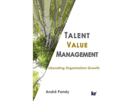 Livro Talent Value Management Liberating Organisation Growth de Andre W Pandy (Inglês)