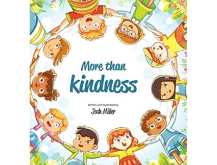 Livro More than Kindness de Josh Miller (Inglês)