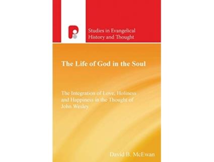 Livro The Life of God in the Soul de David B McEwan (Inglês)