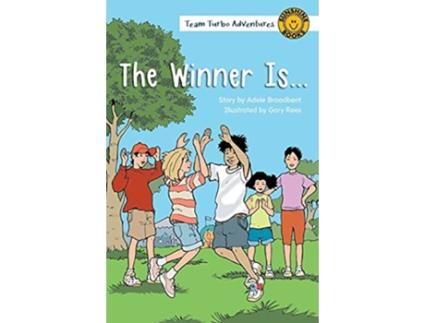 Livro The Winner Is Team Turbo Adventures de Adele Broadbent (Inglês)