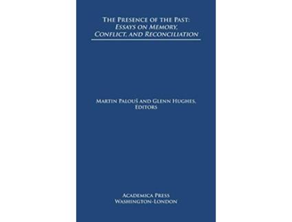 Livro Presence of the Past de Martin Palouš (Inglês - Capa Dura)