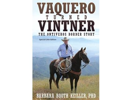 Livro Vaquero Turned Vintner de Barbara Booth Keiller (Inglês)