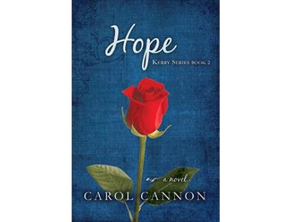Livro Hope Kerry Series Book 2 de Carol Cannon (Inglês)