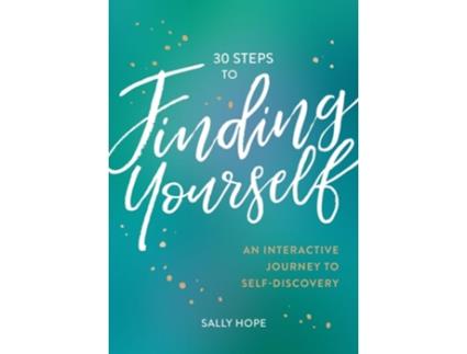 Livro 30 Steps to Finding Yourself de Sally Hope (Inglês)