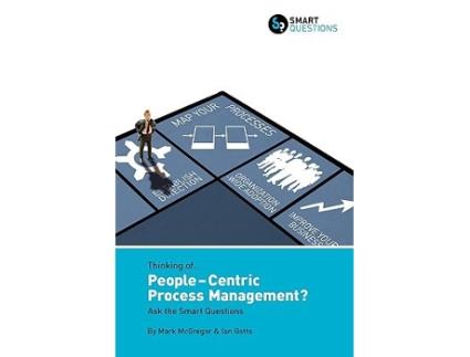 Livro Thinking of Peoplecentric Process Management Ask the Smart Questions de Mark McGregor Ian Gotts (Inglês)