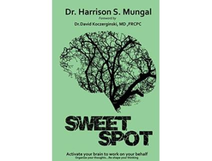 Livro Sweet Spot de Harrison S Mungal (Inglês)