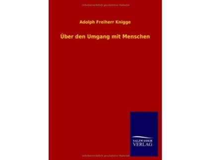 Livro Über den Umgang mit Menschen German Edition de Adolph Freiherr Knigge (Alemão)