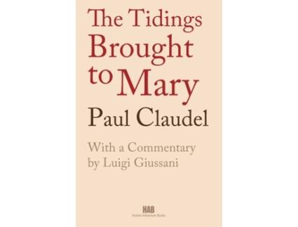Livro The Tidings Brought to Mary Paul Claudel (Inglês)