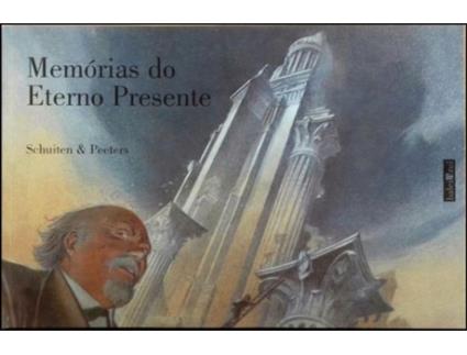 Livro Memórias do Eterno Presente de Peeters - Schuiten .