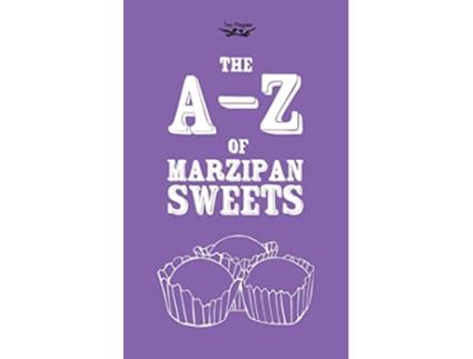 Livro AZ of Marzipan Sweets AZ Series de Two Magpies Publishing (Inglês)