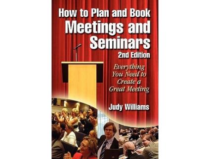 Livro How to Plan and Book Meetings and Seminars 2nd edition de Judy Williams (Inglês)