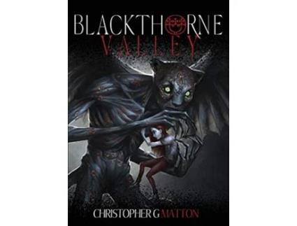Livro Blackthorne Valley de Christopher G Matton (Inglês)