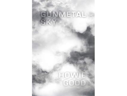 Livro Gunmetal Sky de Howie Good (Inglês)