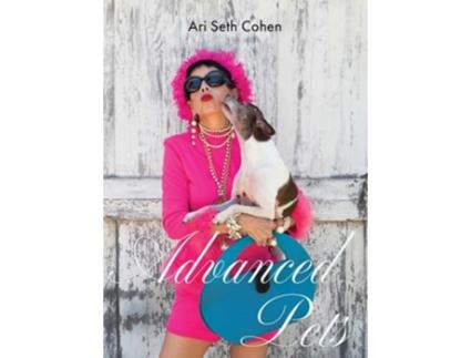 Livro Advanced Pets de Ari Seth Cohen (Inglês - Capa Dura)