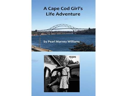 Livro A Cape Cod Girls Life Adventure de Pearl M Williams (Inglês)
