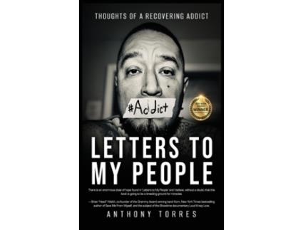 Livro Letters to My People: Thoughts of a Recovering Addict Anthony Torres (Inglês)
