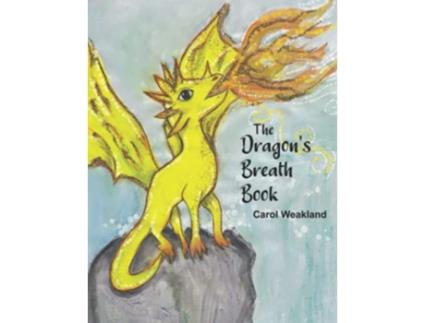 Livro The Dragons Breath Book Magical Beings de Carol Weakland (Inglês)