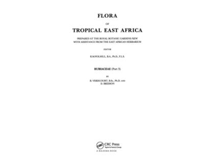 Livro Flora of tropical East Africa Rubiaceae Volume 3 de B Verdcourt (Inglês)