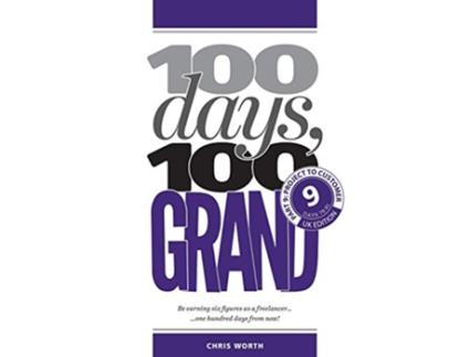 Livro 100 Days 100 Grand Part 9 Project to Customer 9 100 Days 100 Grand Partwork Editions de Chris Worth (Inglês)