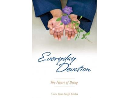Livro Everyday DevotionThe Heart Of Being de Guru Prem Singh Khalsa (Inglês)