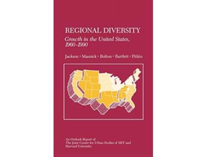 Livro Regional Diversity Growth in the United States 19601990 Joint Center Outlook Report de Gregory Jackson George Masnick Roger Bolton (Inglês)