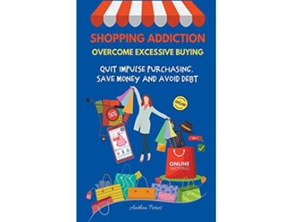 Livro Shopping Addiction de Anthea Peries (Inglês)