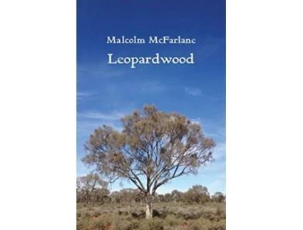 Livro Leopardwood de Malcolm McFarlane (Inglês)