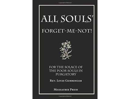 Livro All Souls Forgetmenot de Louis Gemminger (Inglês - Capa Dura)
