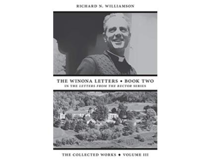 Livro The Winona Letters • Book Two Letters from the Rector de Richard N Williamson (Inglês)